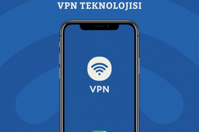 VPN Teknolojisi ve Detayları
